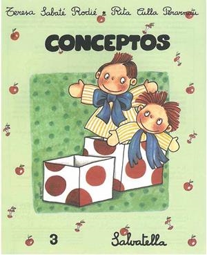 CONCEPTOS 3 ED.INFANTIL | 9788472105836 | SABATE I RODIE, TERESA | Librería Castillón - Comprar libros online Aragón, Barbastro