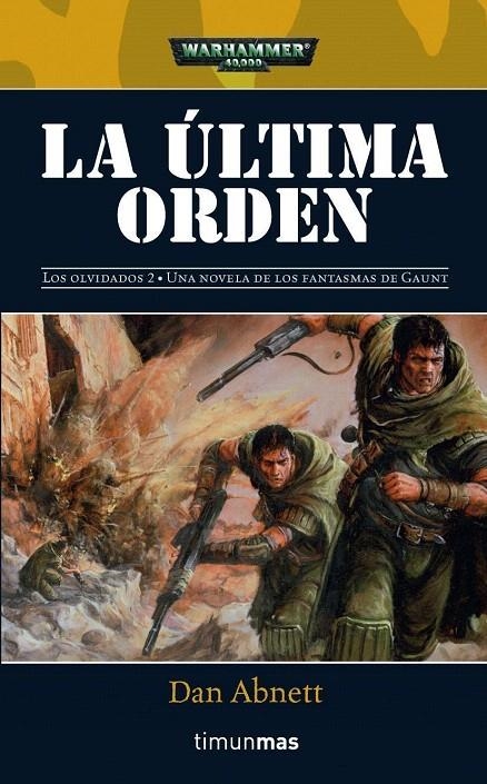ULTIMA ORDEN, LA - WARHAMMER 40000 | 9788448043865 | ABNETT, DAN | Librería Castillón - Comprar libros online Aragón, Barbastro