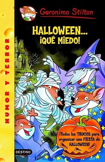 HALLOWEEN ... ¡QUE MIEDO! - GERONIMO STILTON 25 | 9788408067863 | STILTON, GERONIMO | Librería Castillón - Comprar libros online Aragón, Barbastro
