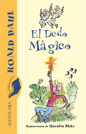 DEDO MAGICO, EL - BRD | 9788420470993 | DAHL, ROALD | Librería Castillón - Comprar libros online Aragón, Barbastro