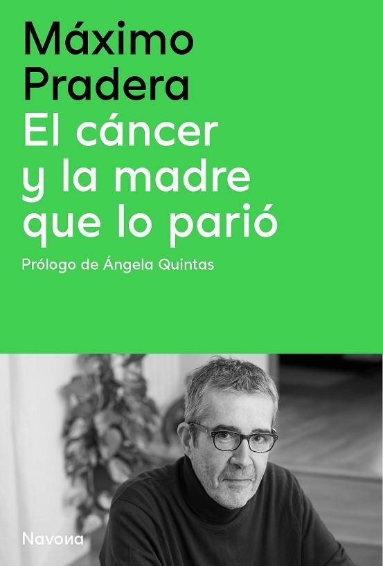 El cáncer y la madre que lo parió | 9788410180390 | Pradera Sánchez, Máximo/Quintas Quintas, Ángela | Librería Castillón - Comprar libros online Aragón, Barbastro