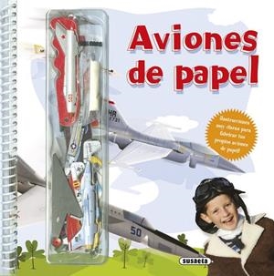 Aviones de papel | 9788410845008 | Susaeta Ediciones | Librería Castillón - Comprar libros online Aragón, Barbastro