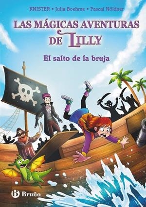 Las mágicas aventuras de Lilly, 2. El salto de la bruja | 9788469644218 | KNISTER/Boheme, Julia | Librería Castillón - Comprar libros online Aragón, Barbastro