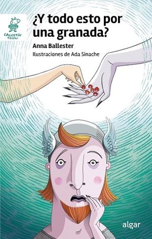 ¿Y todo esto por una granada? | 9788491427919 | Anna Ballester | Librería Castillón - Comprar libros online Aragón, Barbastro