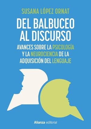 Del balbuceo al discurso | 9788411489034 | López Ornat, Susana | Librería Castillón - Comprar libros online Aragón, Barbastro