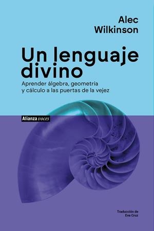 Un lenguaje divino | 9788411489201 | Wilkinson, Alec | Librería Castillón - Comprar libros online Aragón, Barbastro