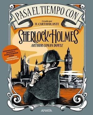 Pasa el tiempo con Sherlock Holmes | 9788414342398 | Il Cartavolante | Librería Castillón - Comprar libros online Aragón, Barbastro
