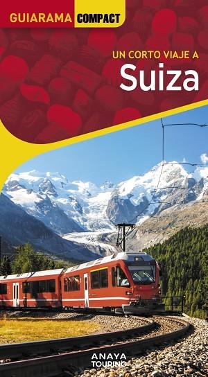 Suiza | 9788491588757 | Urueña Cuadrado, Isabel | Librería Castillón - Comprar libros online Aragón, Barbastro