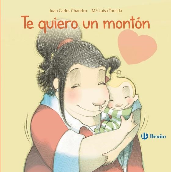 Te quiero un montón | 9788469644539 | Chandro Ramírez, Juan Carlos | Librería Castillón - Comprar libros online Aragón, Barbastro