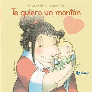 Te quiero un montón | 9788469644539 | Chandro Ramírez, Juan Carlos | Librería Castillón - Comprar libros online Aragón, Barbastro