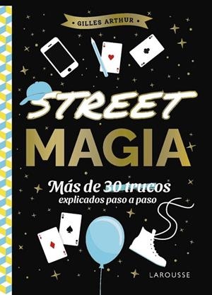 Street magia | 9788410124875 | Arthur, Gilles | Librería Castillón - Comprar libros online Aragón, Barbastro