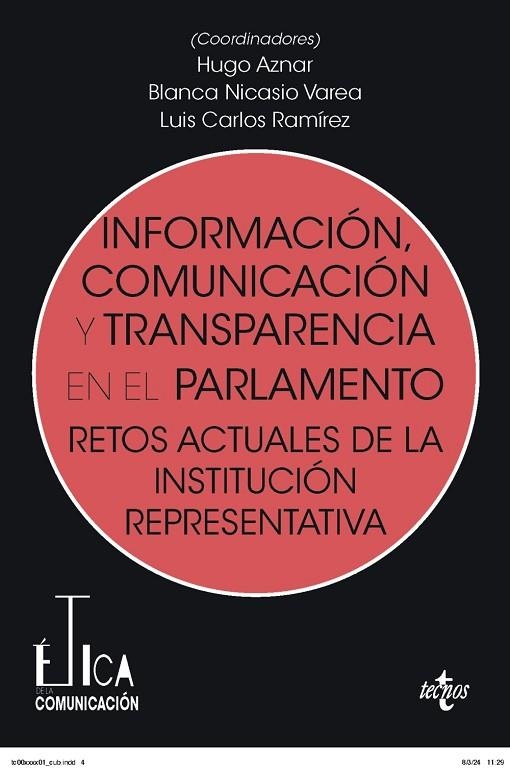 Información, comunicación y transparencia en el parlamento | 9788430992188 | Aznar Gómez, Hugo/Nicasio Varea, Blanca/Ramírez, Luis Carlos/Alonso García, María Nieves/Díez, Anabe | Librería Castillón - Comprar libros online Aragón, Barbastro