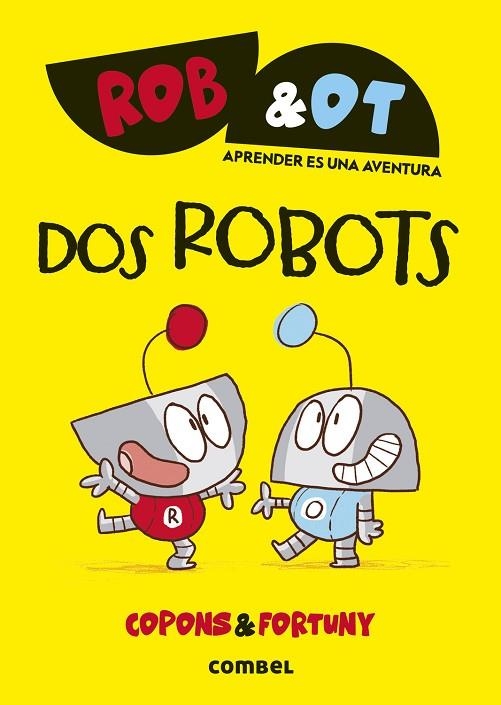 Dos robots | 9788411582001 | Copons Ramon, Jaume | Librería Castillón - Comprar libros online Aragón, Barbastro
