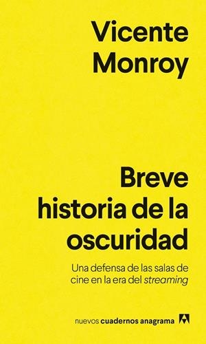 Breve historia de la oscuridad | 9788433929495 | Monroy, Vicente | Librería Castillón - Comprar libros online Aragón, Barbastro