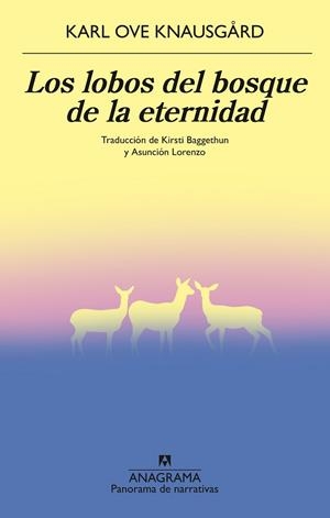 Los lobos del bosque de la eternidad | 9788433929204 | Knausgård, Karl Ove | Librería Castillón - Comprar libros online Aragón, Barbastro