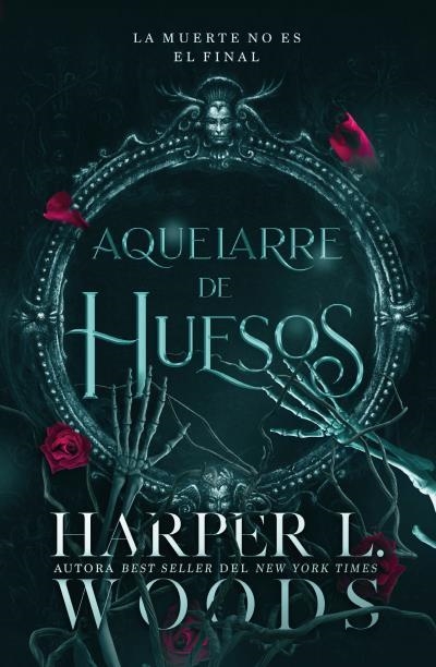 Aquelarre de huesos | 9788410085411 | Woods, Harper L. | Librería Castillón - Comprar libros online Aragón, Barbastro