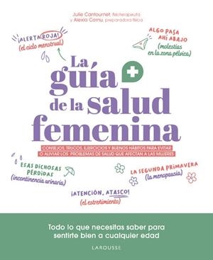 La guía de la salud femenina | 9788410124813 | Cantournet, Julie/Cornu, Alexia | Librería Castillón - Comprar libros online Aragón, Barbastro