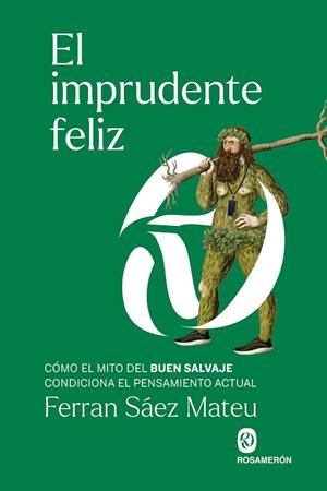 El imprudente feliz | 9788412980004 | Sáez, Ferran | Librería Castillón - Comprar libros online Aragón, Barbastro