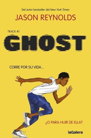 Track 1. Ghost | 9788424675509 | Reynolds, Jason | Librería Castillón - Comprar libros online Aragón, Barbastro