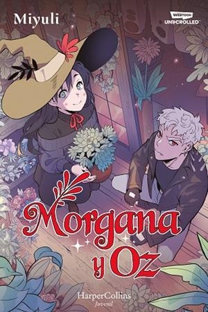 Morgana y Oz: uno de los webtoons favoritos de los lectores (Libro 1) | 9788419802712 | Miyuli | Librería Castillón - Comprar libros online Aragón, Barbastro