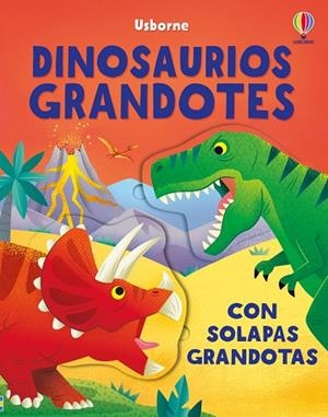 Dinosaurios grandotes (con solapas grandotas) | 9781836062028 | Beecham, Alice | Librería Castillón - Comprar libros online Aragón, Barbastro