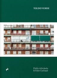 Toldo verde | 9788410065871 | Arboleda, Pablo ; Carbajal, Kike | Librería Castillón - Comprar libros online Aragón, Barbastro