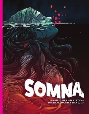 SOMNA | 9788467973822 | BECKY CLOONAN/TULA LOTAY | Librería Castillón - Comprar libros online Aragón, Barbastro