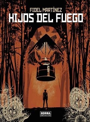 HIJOS DEL FUEGO | 9788467970005 | MARTINEZ, FIDEL | Librería Castillón - Comprar libros online Aragón, Barbastro