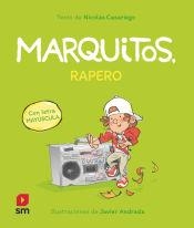 Marquitos, rapero | 9788411828567 | Casariego, Nicolás | Librería Castillón - Comprar libros online Aragón, Barbastro