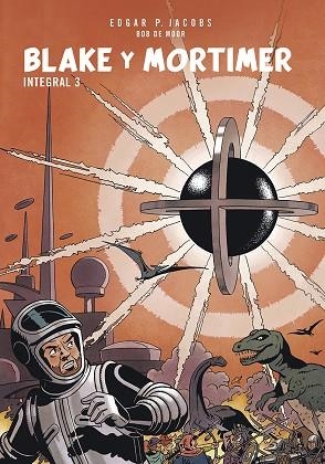 BLAKE Y MORTIMER. INTEGRAL 3 | 9788467974393 | E.P. JACOBS/BOB DE MOOR | Librería Castillón - Comprar libros online Aragón, Barbastro
