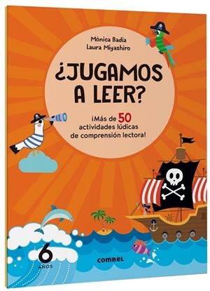 ¿Jugamos a leer? ¡Más de 50 actividades lúdicas de comprensión lectora! 6 años | 9788411582162 | Badia Cantarero, Mònica | Librería Castillón - Comprar libros online Aragón, Barbastro