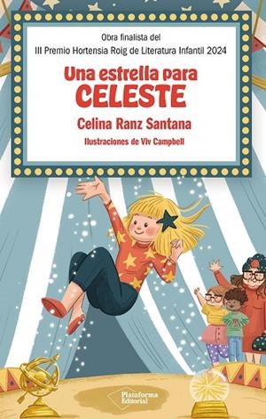Una estrella para Celeste | 9791387568276 | Ranz Santana, Celina | Librería Castillón - Comprar libros online Aragón, Barbastro