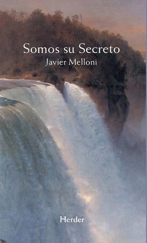 Somos su Secreto | 9788425452185 | Melloni, Javier | Librería Castillón - Comprar libros online Aragón, Barbastro