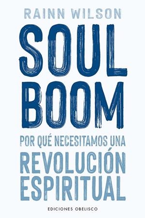 Soul Boom | 9788411722247 | Wilson, Rainn | Librería Castillón - Comprar libros online Aragón, Barbastro