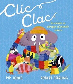 Clic  Clac | 9788491457626 | Jones, Pip | Librería Castillón - Comprar libros online Aragón, Barbastro