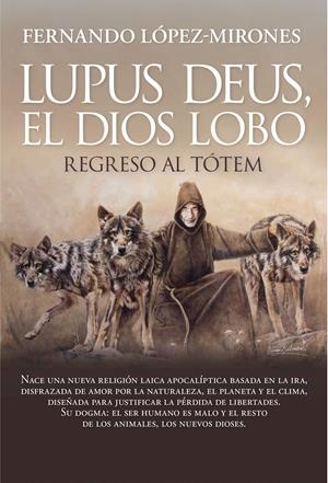 Lupus deus, el dios Lobo | 9788410354241 | Fernando López-Mirones | Librería Castillón - Comprar libros online Aragón, Barbastro
