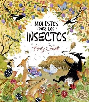 Molestos por los insectos | 9788491457763 | Gravett, Emily | Librería Castillón - Comprar libros online Aragón, Barbastro
