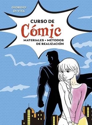 Curso de cómic | 9788491457862 | Di Vita, Giorgio | Librería Castillón - Comprar libros online Aragón, Barbastro