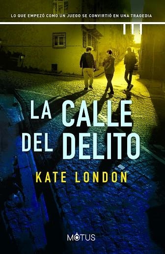 La calle del delito | 9788419767509 | London, Kate | Librería Castillón - Comprar libros online Aragón, Barbastro
