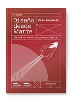Diseño desde Marte | 9788494801839 | Busquets Morales, Cristina | Librería Castillón - Comprar libros online Aragón, Barbastro
