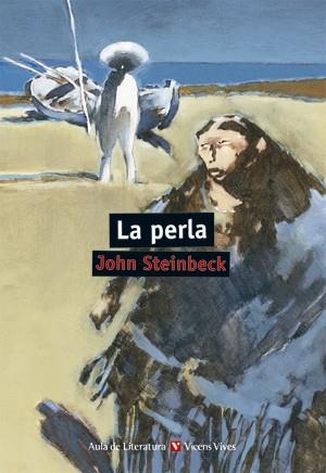 LA PERLA N/E | 9788468231778 | Steinbeck, Elaine/Anton Garcia, Francisco | Librería Castillón - Comprar libros online Aragón, Barbastro