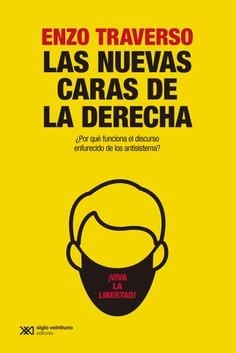 LAS NUEVAS CARAS DE LA DERECHA | 9788432321405 | TRAVERSO, ENZO | Librería Castillón - Comprar libros online Aragón, Barbastro