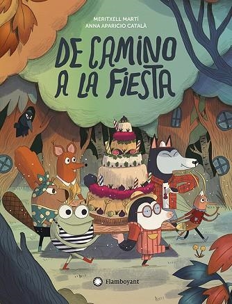 De camino a la fiesta | 9788410090545 | Martí, Meritxell | Librería Castillón - Comprar libros online Aragón, Barbastro