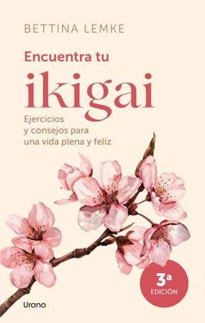 Encuentra tu Ikigai | 9788418714801 | Lemke, Bettina | Librería Castillón - Comprar libros online Aragón, Barbastro