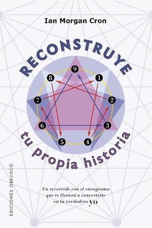Reconstruye tu propia historia | 9788411722407 | Cron, Ian Morgan | Librería Castillón - Comprar libros online Aragón, Barbastro