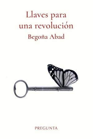 LLAVES PARA UNA REVOLUCIÓN | 9788419766632 | ABAD, BEGOÑA | Librería Castillón - Comprar libros online Aragón, Barbastro