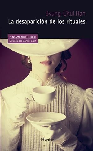 La desaparición de los rituales | 9788425444005 | Han, Byung-Chul | Librería Castillón - Comprar libros online Aragón, Barbastro