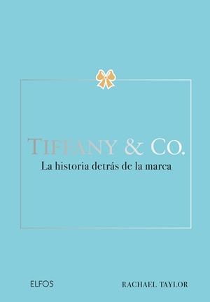 Tiffany & Co | 9788410268630 | Taylor, Rachael | Librería Castillón - Comprar libros online Aragón, Barbastro