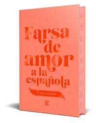 Farsa de amor a la española | 9788419873965 | Armas, Elena | Librería Castillón - Comprar libros online Aragón, Barbastro