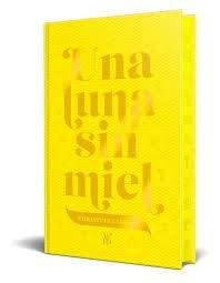 Una luna sin miel | 9788419873972 | Lauren, Christina | Librería Castillón - Comprar libros online Aragón, Barbastro